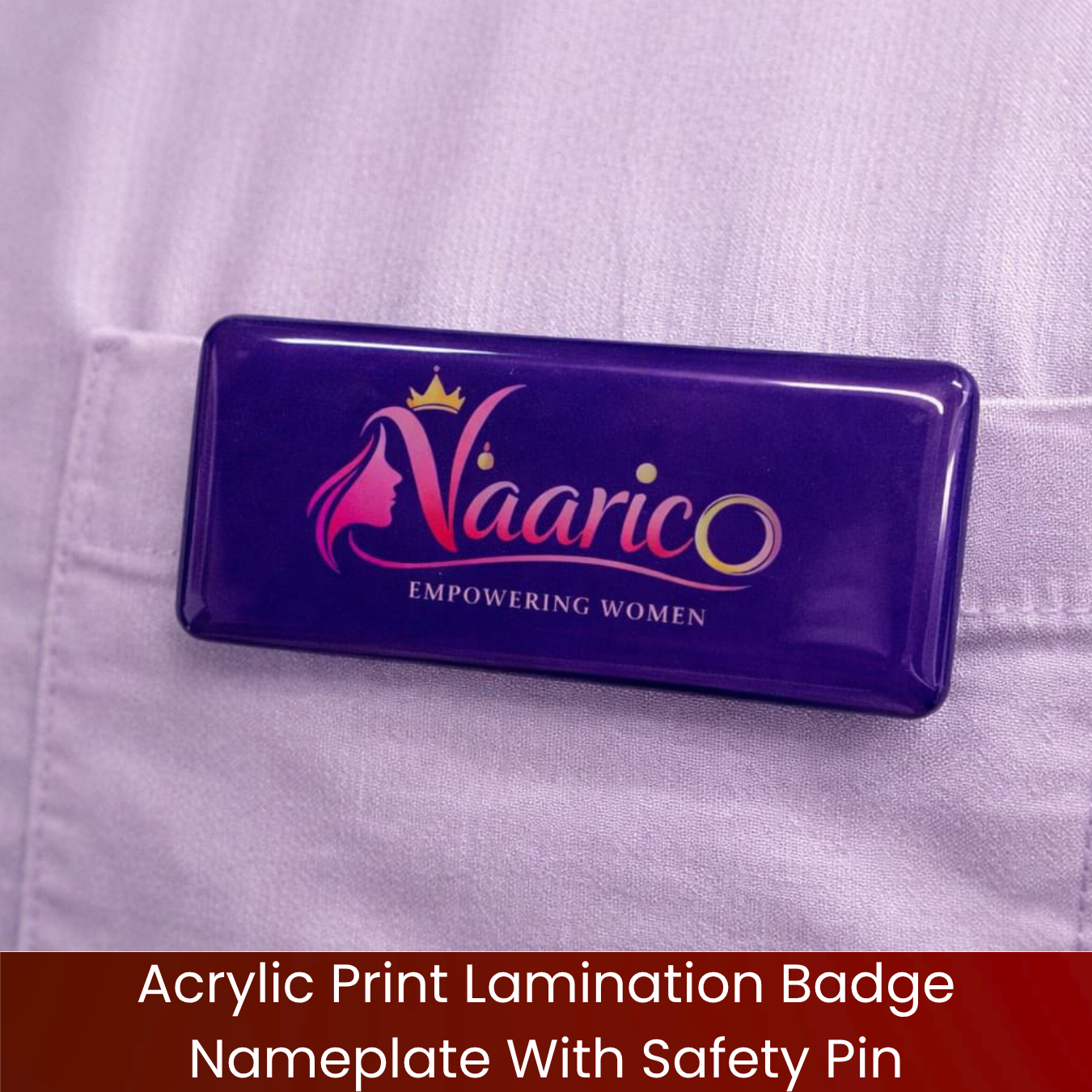 Acrylic Print Lamination Badge Nameplate With Safety Pin